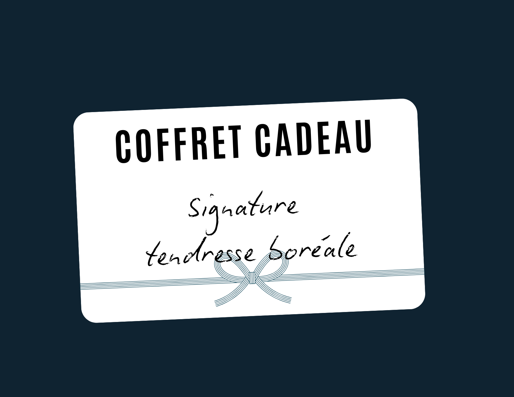 Signature Tendresse Boréale